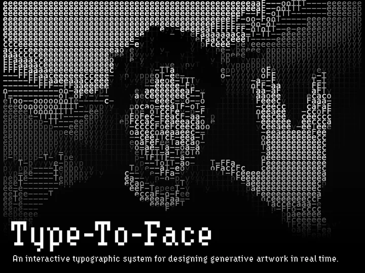 Type-to-Face typographic portrait and project title